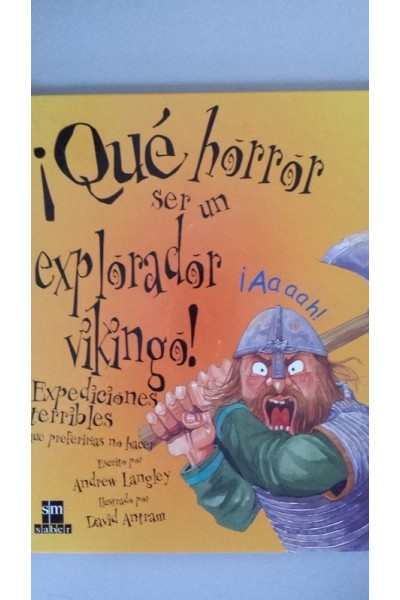 QUE HORROR SER UN EXPLORADOR VIKINGO. Terribles Exploradores